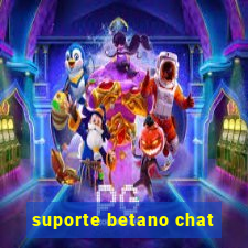 suporte betano chat